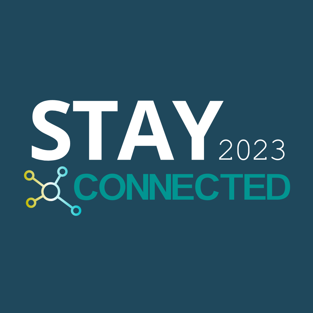 Stay Connected 2023  